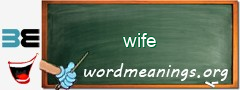 WordMeaning blackboard for wife